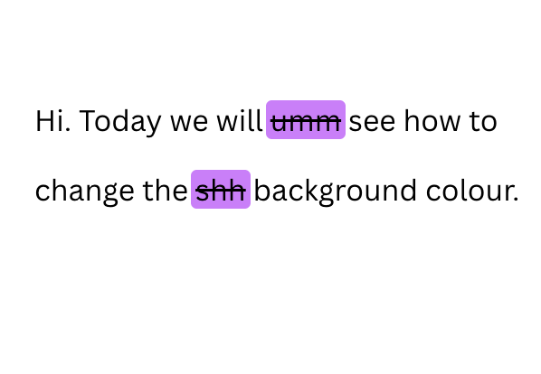 Filler Word Removal With Professional Transcript
